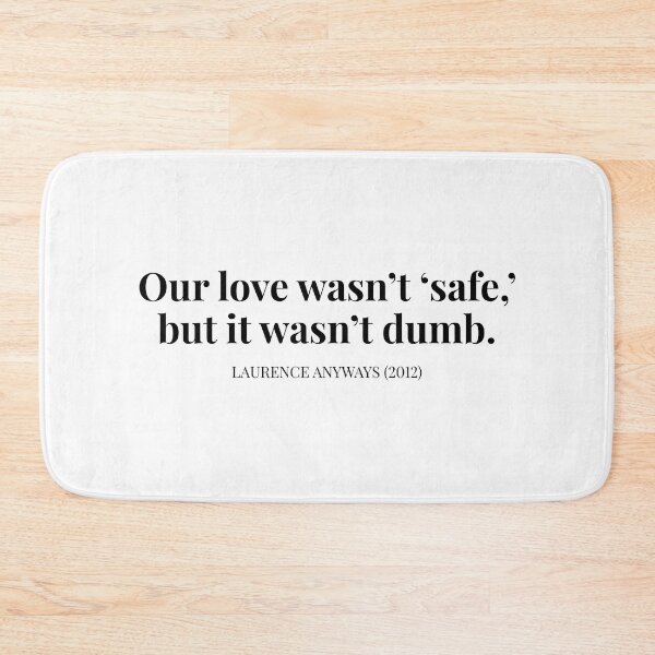 Item preview, Love | Laurence Anyways (2012) Xavier Dolan Quote designed and sold by TamDigitalPrint.
