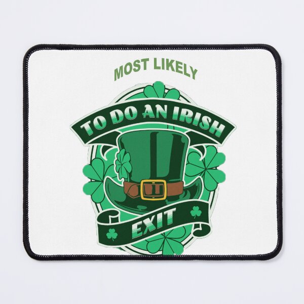 Item preview, most likely to do an irish exit designed and sold by muta1993.