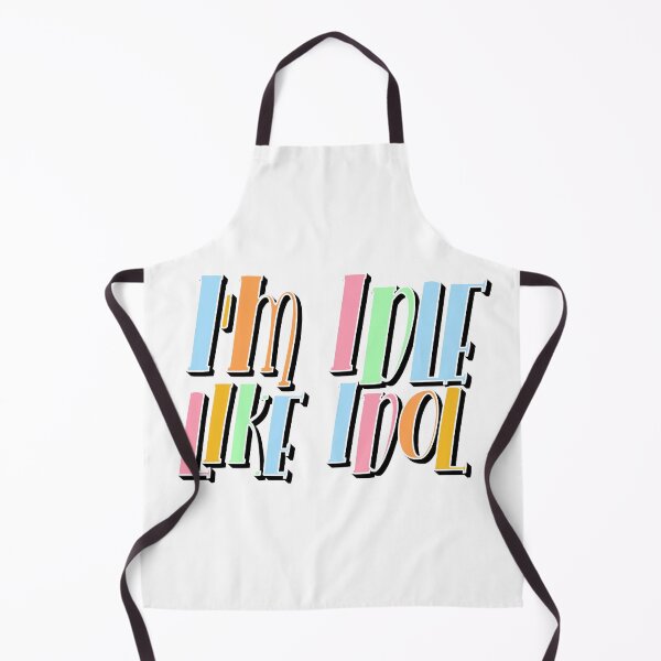 Item preview, I am idle like idol designed and sold by sednalafandy79.