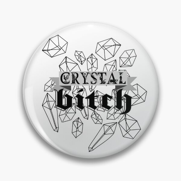 Item preview, Crystal Bitch designed and sold by Jamie Kotthoff.