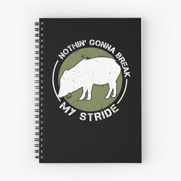Item preview, Funny Nothin' Gonna Break My Stride Peccary Javelina Hunters designed and sold by StrongShirts.