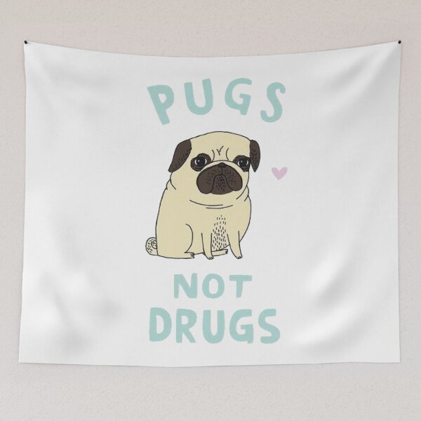 Item preview, Pugs not drugs designed and sold by SaraMariotti.