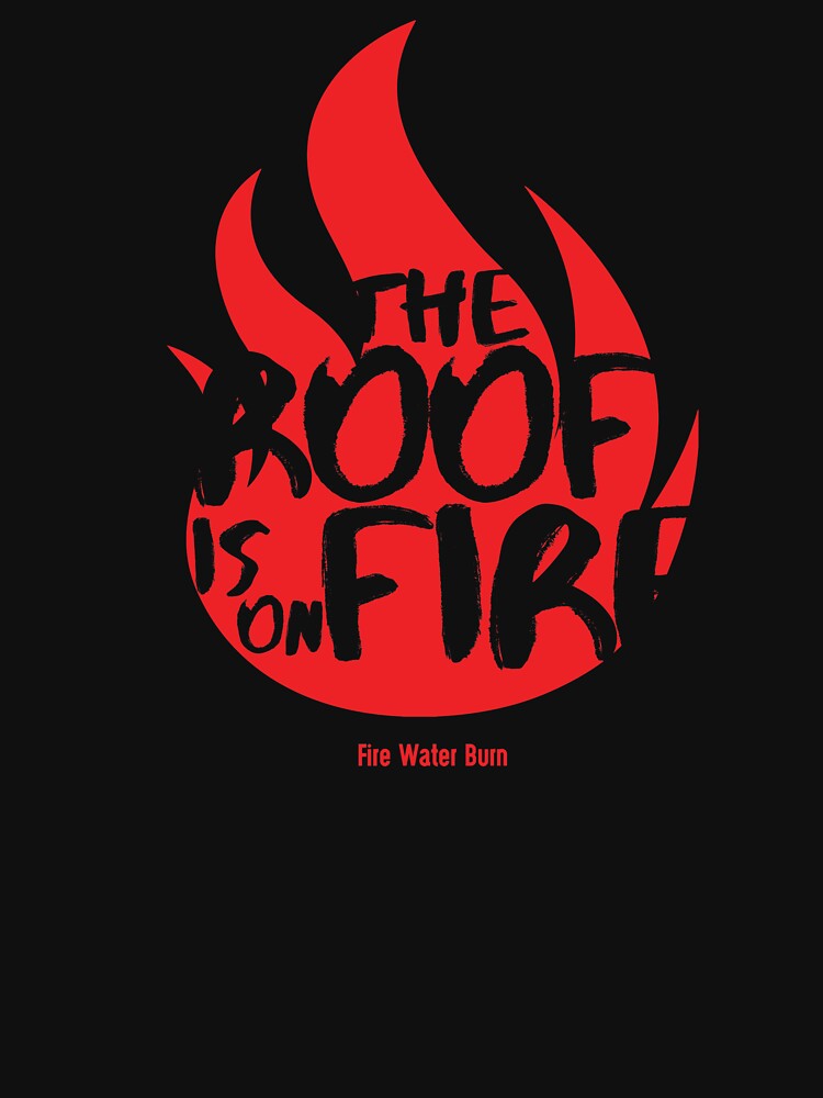 Bloodhound Gang The Roof Is On Fire übersetzung