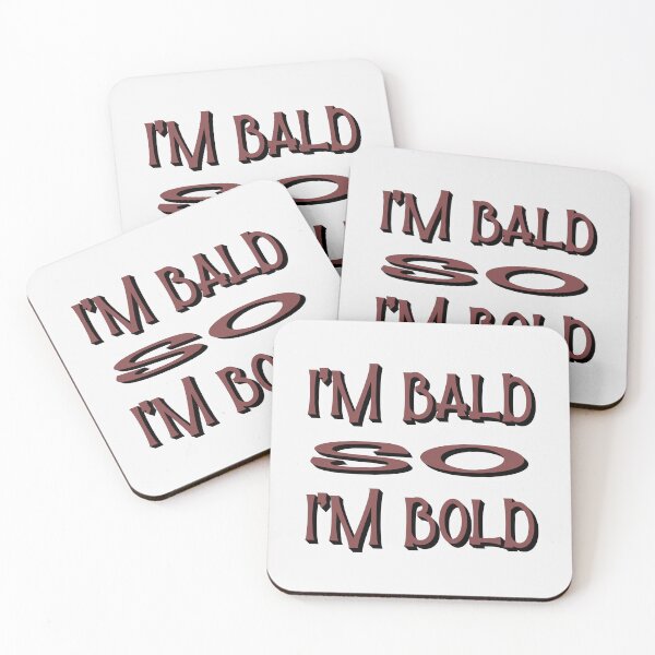 Item preview, I am bald so I am bold designed and sold by sednalafandy79.