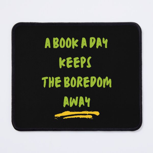 Item preview, A Book A Day Keeps The Boredom Away Reading Lover designed and sold by Heartee.