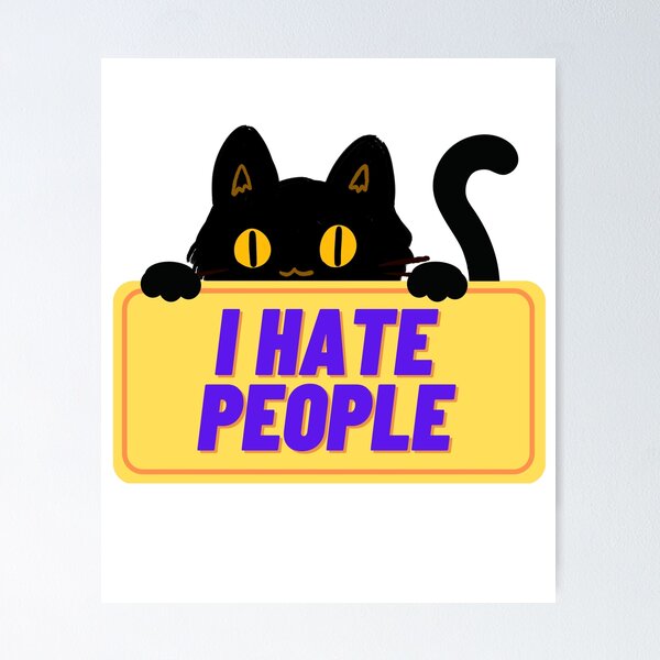 That's What I Do I Craft Stuff I Hate People And I Know Things Cat Poster