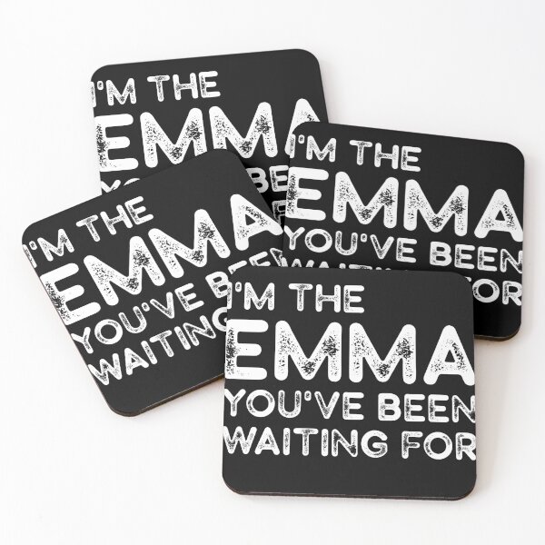 Item preview, I'm the Emma you've been waiting for - cute nicknames for his wife designed and sold by pretty4u.