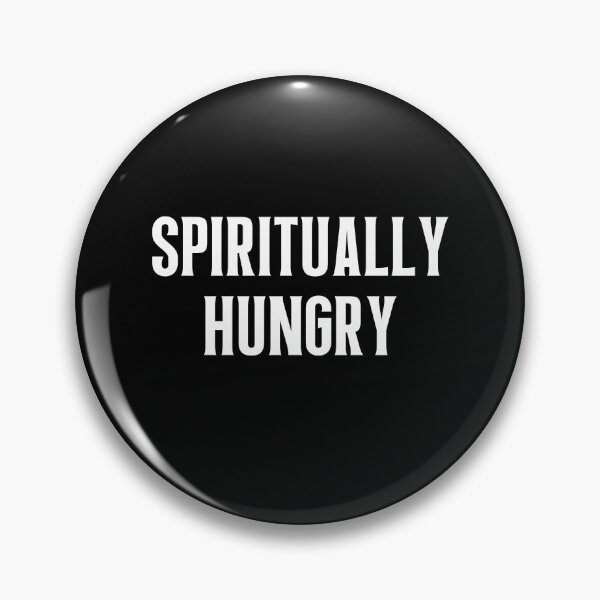 Item preview, Spiritually Hungry | Happy Are The Spiritually Hungry designed and sold by FunnyFactDesign.