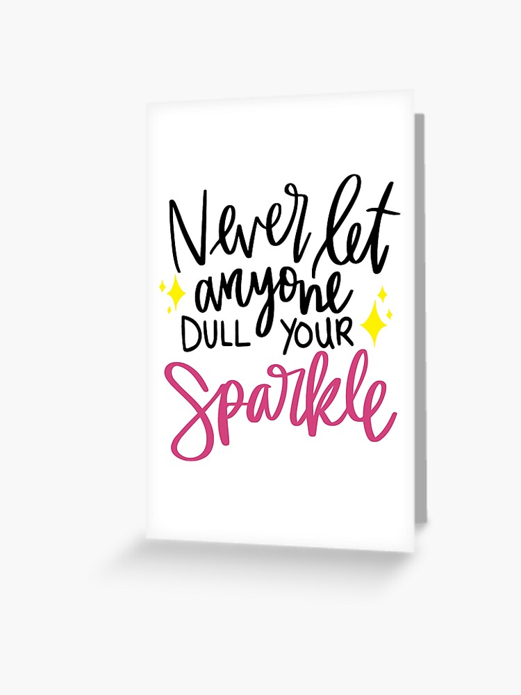 Don't Let Anyone Dull Your Sparkle Gift Basket for Women