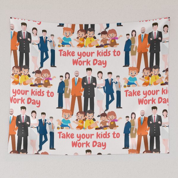 Item preview, Take your kids to work day designed and sold by Simo0455.