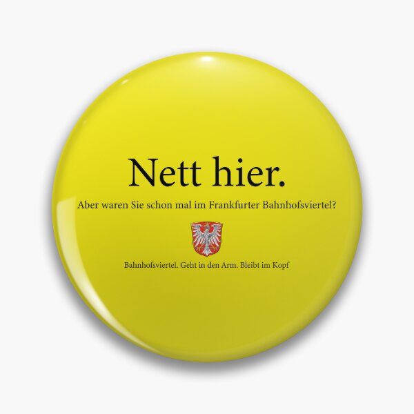 Item preview, nett hier aber waren sie schon mal im frankfurter bahnhofsviertel designed and sold by TheBestArt2022.