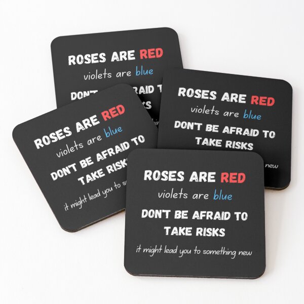 Item preview, Roses are red violets are blue don't be afraid to take risks it might lead you to something new designed and sold by TeePassion.