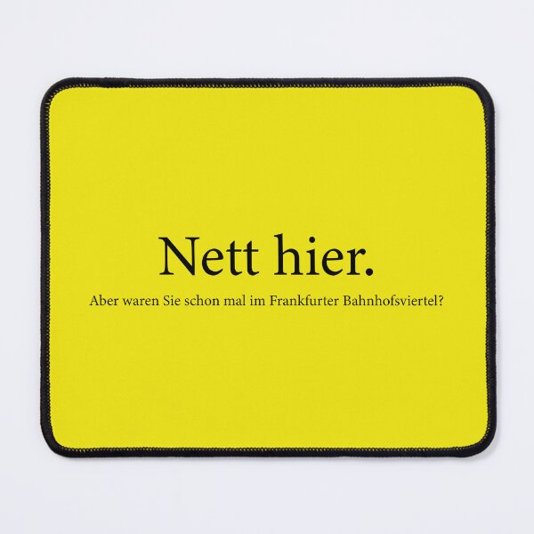 Item preview, nett hier aber waren sie schon mal im frankfurter bahnhofsviertel designed and sold by TheBestArt2022.