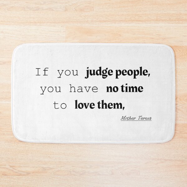 Item preview, If you judge people, you have no time to love them,  designed and sold by awssitalla.