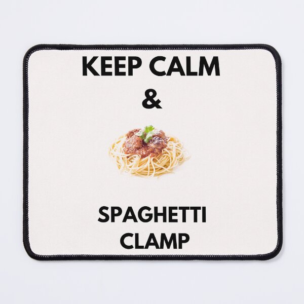 Item preview, KEEP CALM AND SPAGHETTI CLAMP designed and sold by DijaOutlet.