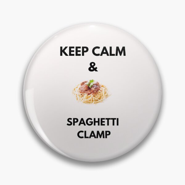 Item preview, KEEP CALM AND SPAGHETTI CLAMP designed and sold by DijaOutlet.