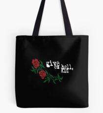 give em hell, kid My Chemical Romance Tote Bag