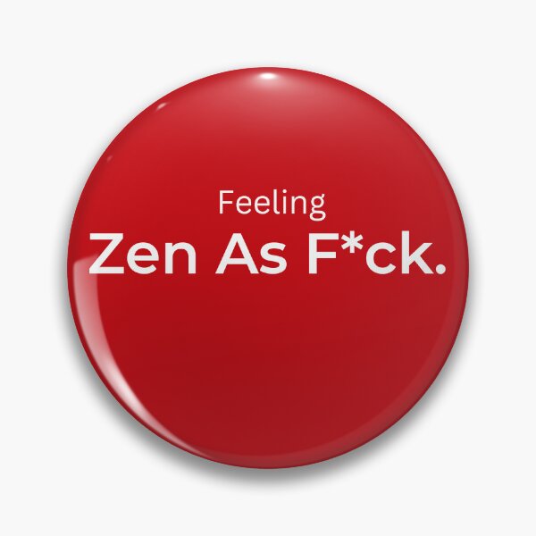 Item preview, Feeling Zen As F*ck. (red) designed and sold by ArtifyAvangard.