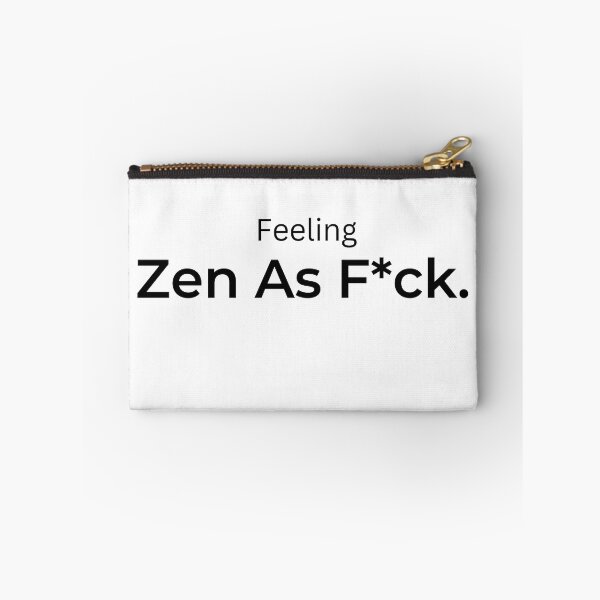 Item preview, Feeling Zen As F*ck. (white) designed and sold by ArtifyAvangard.