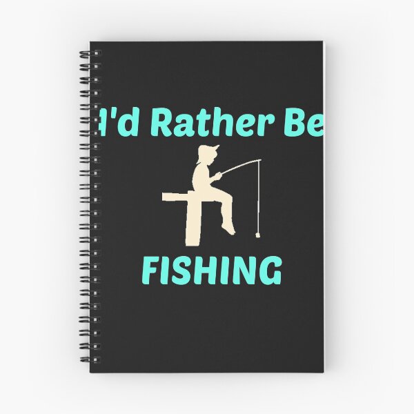 Item preview, I'd Rather Be fishing designed and sold by Thomas Pinnell.