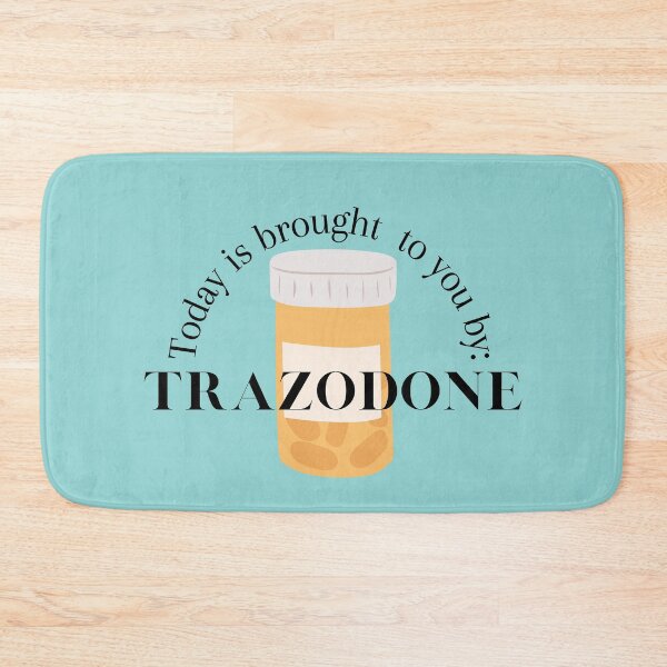 Item preview, Today is brought to you by Trazadone, Desyrel, Dividose designed and sold by Crafty-Anomaly.