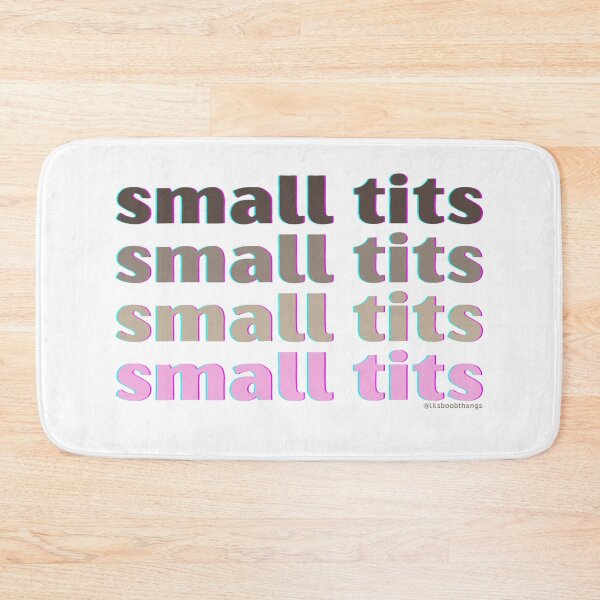Item preview, Small Tits. v5 | @lilsboobthangs designed and sold by lilsboobthangs.