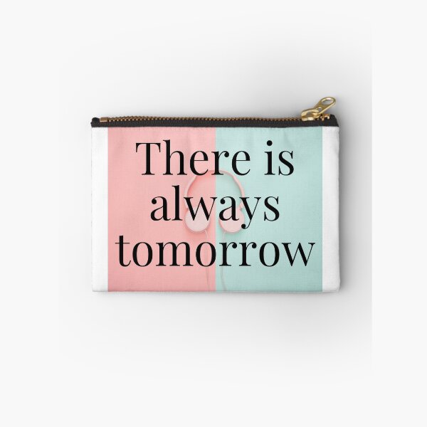 Item preview, There is always tomorrow designed and sold by tattooclumsey.