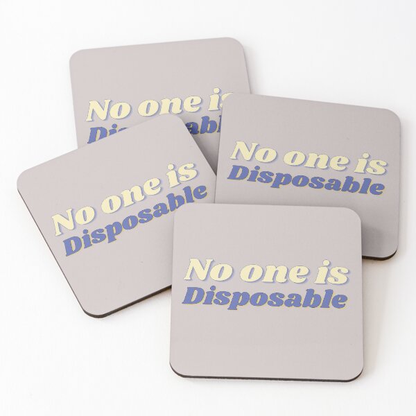 Item preview, No one is disposable designed and sold by ThoughtJumble.
