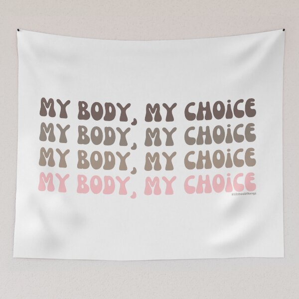 Artikelvorschau, My Body, My Choice. v1. | @lilsboobthangs entworfen und verkauft von lilsboobthangs.