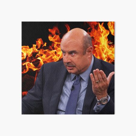 Dr. Phil's Wrath Art Board Print