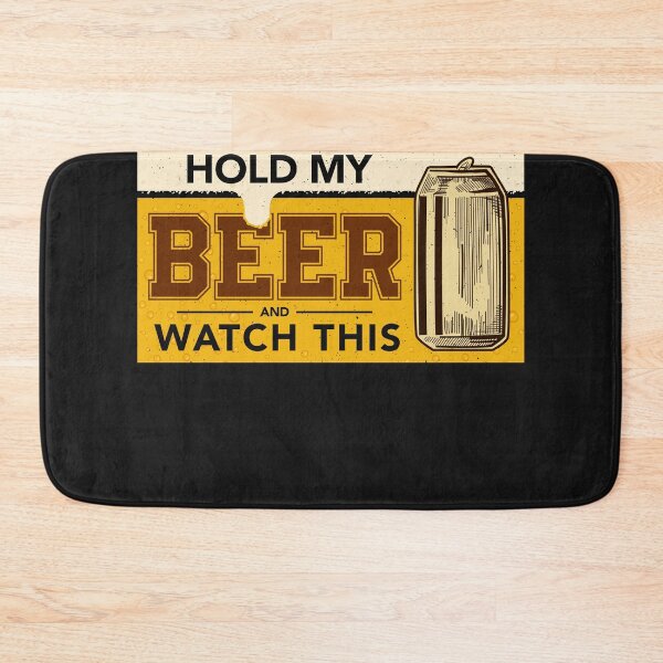 Item preview, Hold my beer - beer mood designed and sold by ChrisFeil.
