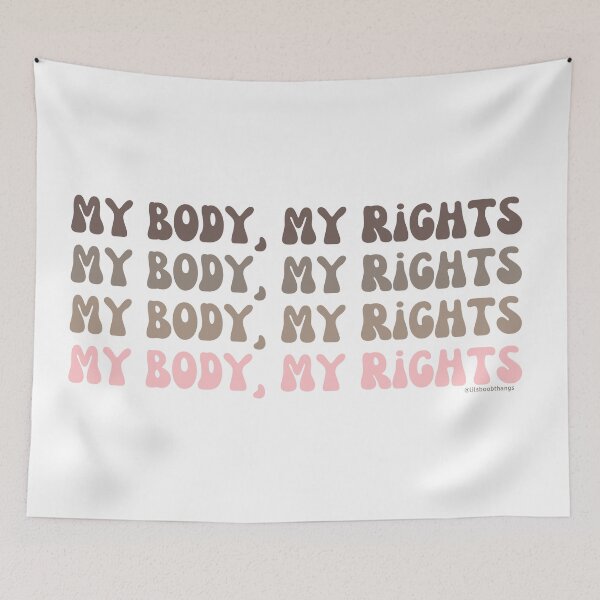 Artikelvorschau, My Body, My Rights. v1. | @lilsboobthangs entworfen und verkauft von lilsboobthangs.