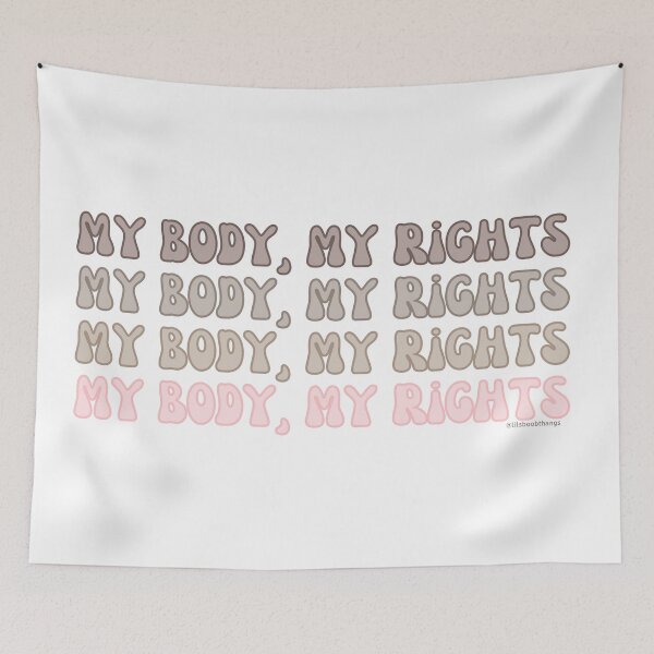 Artikelvorschau, My Body, My Rights. v3. | @lilsboobthangs entworfen und verkauft von lilsboobthangs.
