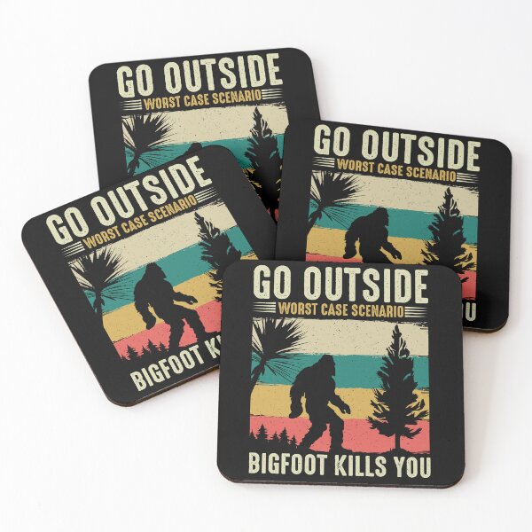 Item preview, Go Outside, Worst Case Scenario, Bigfoot Kills You. designed and sold by Fhfarms.