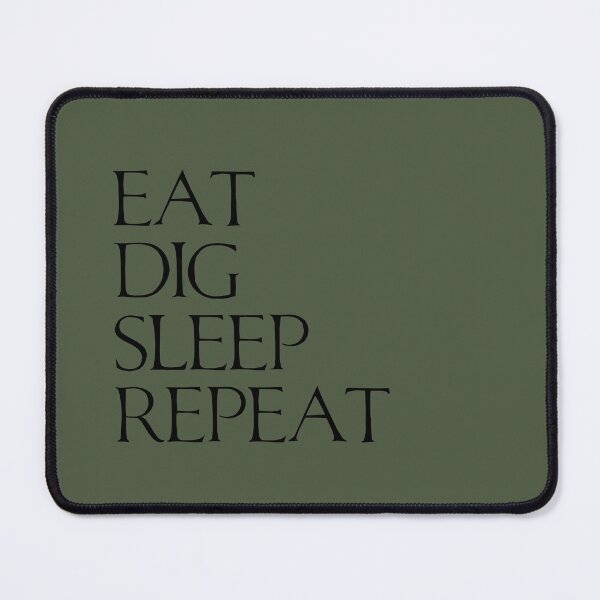 Item preview, EAT DIG SLEEP REPEAT - METAL DETECTING designed and sold by queensmoothy.
