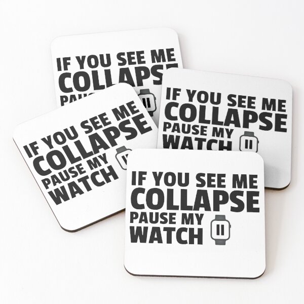 Item preview, If you see me collapse pause my watch design designed and sold by ObviousArts.