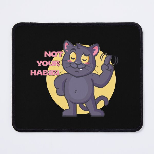 Item preview, Not your habibi,cat designed and sold by fattim3.