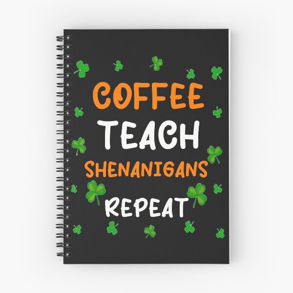 Item preview, Coffee Teach Shenanigans Repeat  designed and sold by Benjamin Christopher.