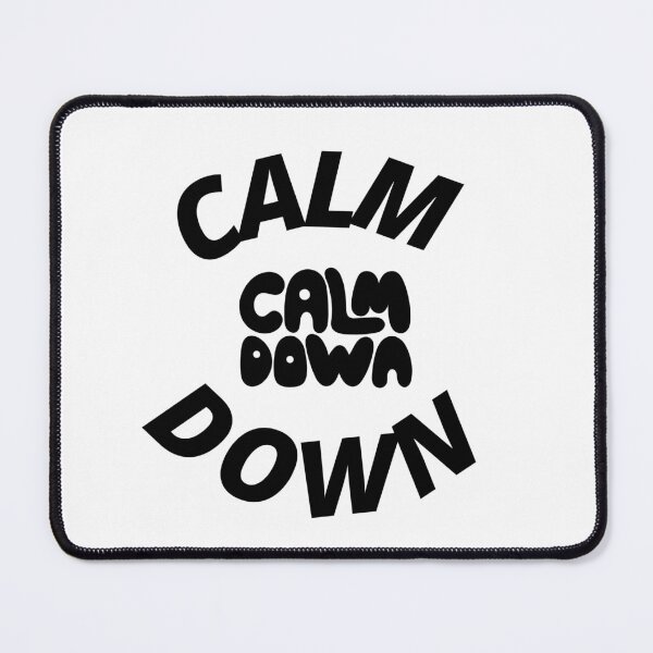 Item preview, Calm down designed and sold by Inspiring-A-D.