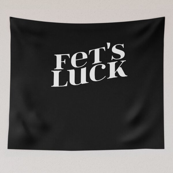 Item preview, Fet's Luck Funny Sarcasm Lover Adult Humor Gift designed and sold by SharpThreadZ.