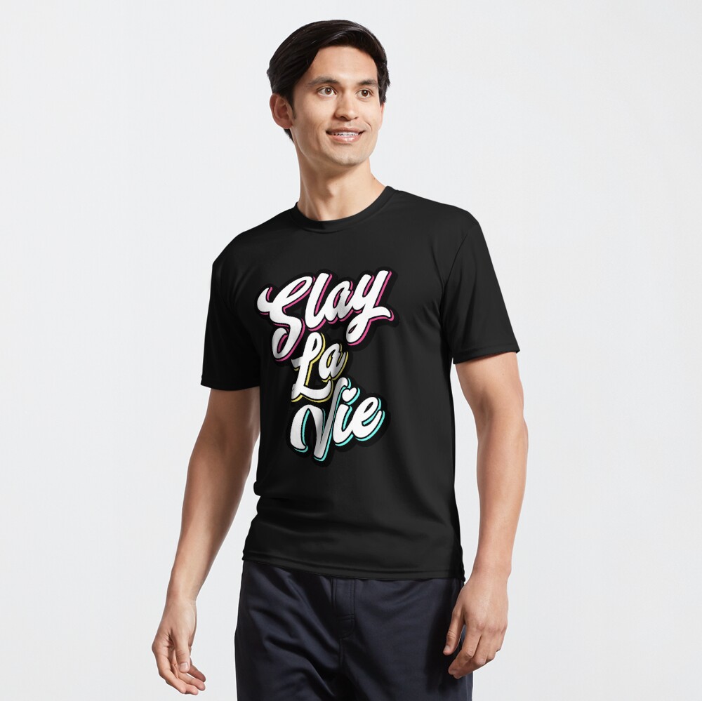 Slay La Vie (C'est la Vie) Essential T-Shirt for Sale by brogressproject