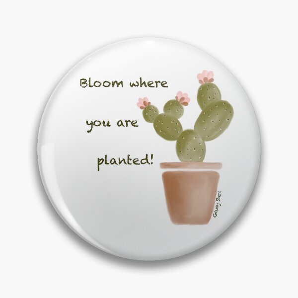 Item preview, Bloom where you are planted! designed and sold by DolphinADolphin.