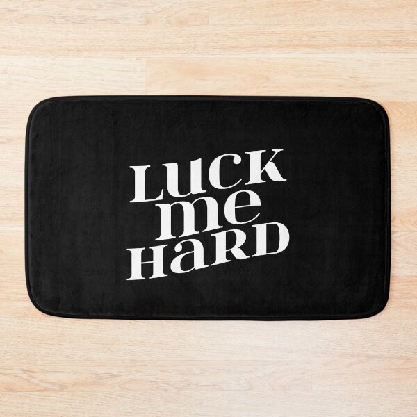 Item preview, Luck Me Hard Funny St. Patricks Day Sarcasm Lover Adult Humor Gift designed and sold by SharpThreadZ.