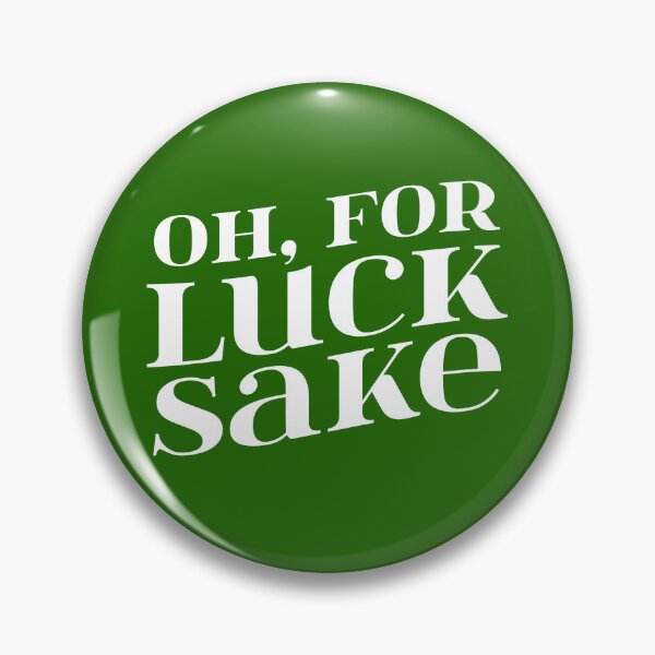 Artikelvorschau, Oh, um des Glücks willen, lustiges St. Patricks Day-Sarkasmus-Liebhaber-Humor-Geschenk für Erwachsene entworfen und verkauft von SharpThreadZ.