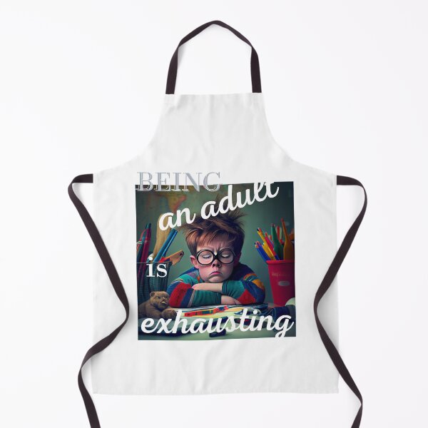 Item preview, Being an adult is exhausting, designed and sold by blakfrog.