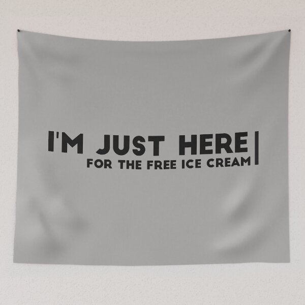 Item preview, Copy of I'm just here for the free ice cream designed and sold by Best-Designers.