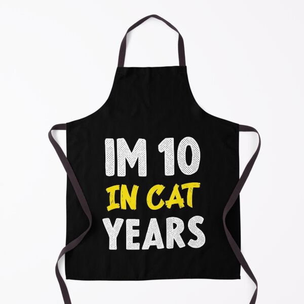 Item preview, im 10 in cat years,funny cat shirt designed and sold by sami david ⭐⭐⭐⭐⭐.