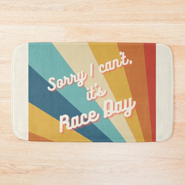 Item preview, SORRY I CAN'T IT'S RACE DAY 2 designed and sold by danidoodlez.