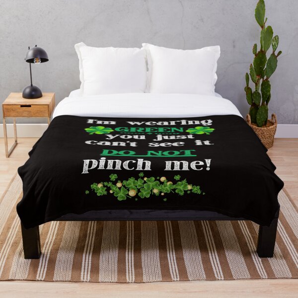 Item preview, I'm wearing GREEN you just can't see it DO NOT pinch me! designed and sold by RascalsDesigns.