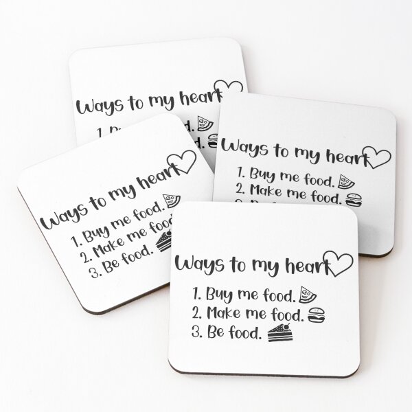 Item preview, ways to my heart, buy me food, make me food, be food designed and sold by Wes Losner.